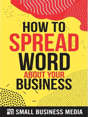 cover image of How to Spread the Word About Your Business